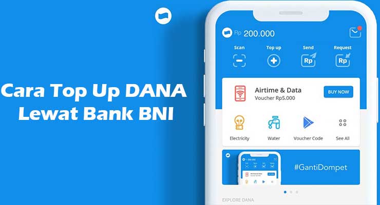 Cara Top Up DANA Lewat Bank BNI Cara Top Up DANA Lewat Bank BNI
