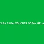 CARA PAKAI VOUCHER GOPAY MELALUI SCAN QR