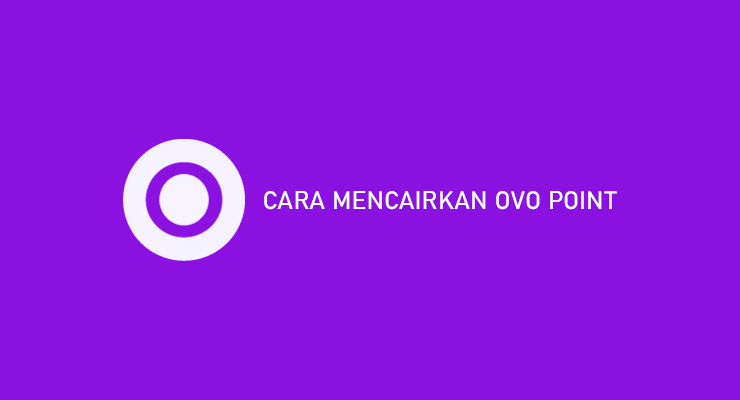 CARA MENCAIRKAN OVO POINT
