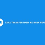 Cara Transfer DANA Ke Bank Permata