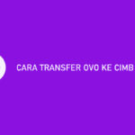 Cara Transfer OVO Ke CIMB Niaga Syarat Biaya