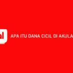 Apa Itu Dana Cicil di Akulaku